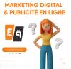 Marketing Digital & Publicité en Ligne