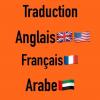 Traduction et Transcription (Anglais/Français/Arabe)