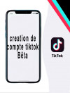 Création de comptes tiktok bêta 