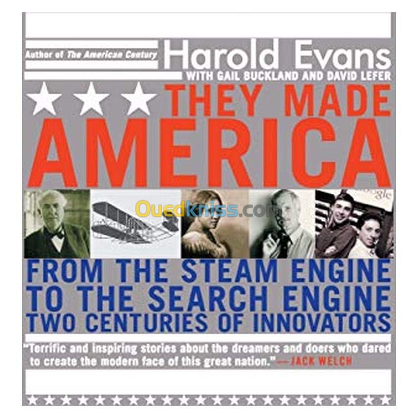 They Made America: From the Steam Engine to the Search Engine: Two Centuries of Innovators