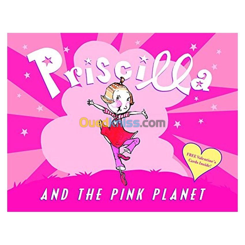 Priscilla and the Pink Planet