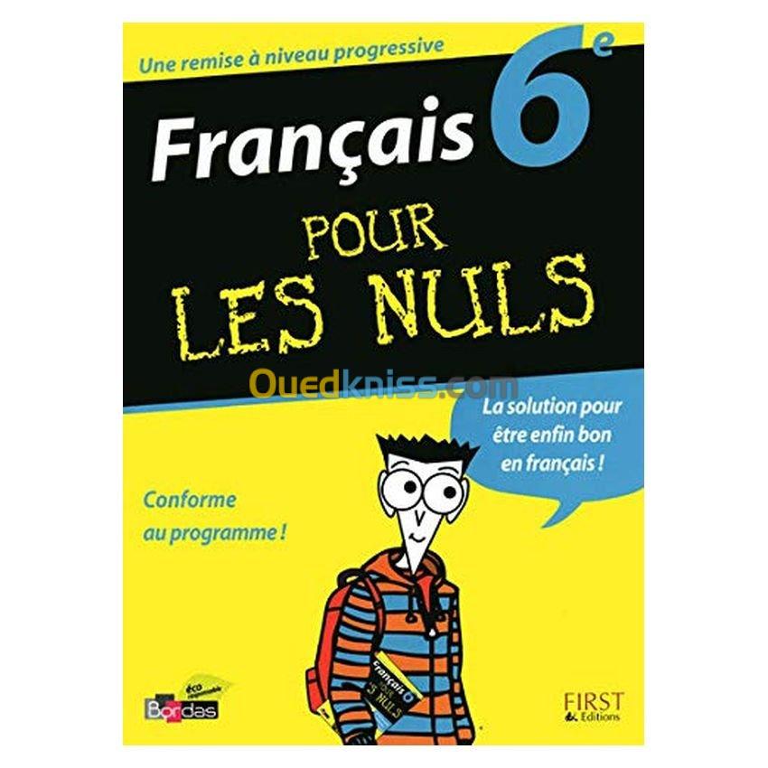 Français 6ème Pour les nuls