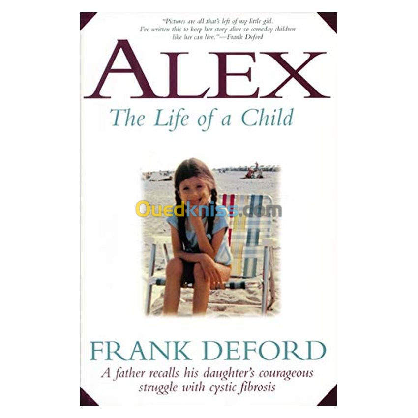 Alex: The Life of a Child