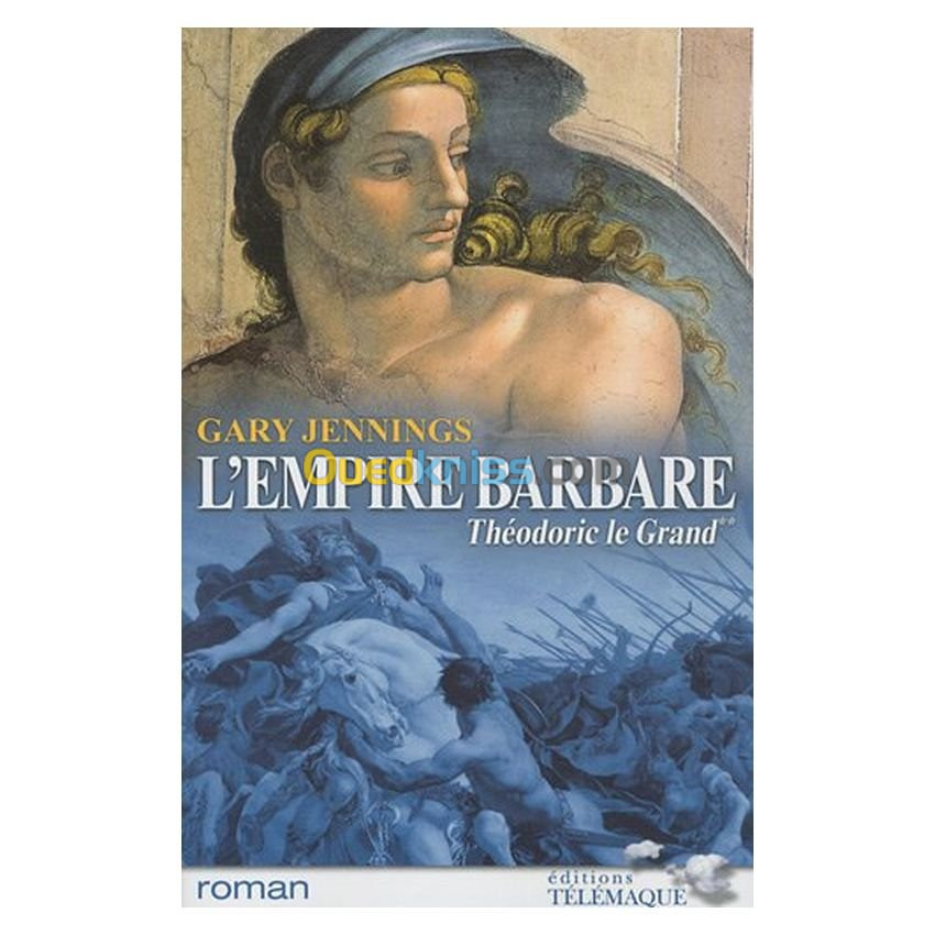 L'empire barbare, Tome 2 : Théodoric le Grand