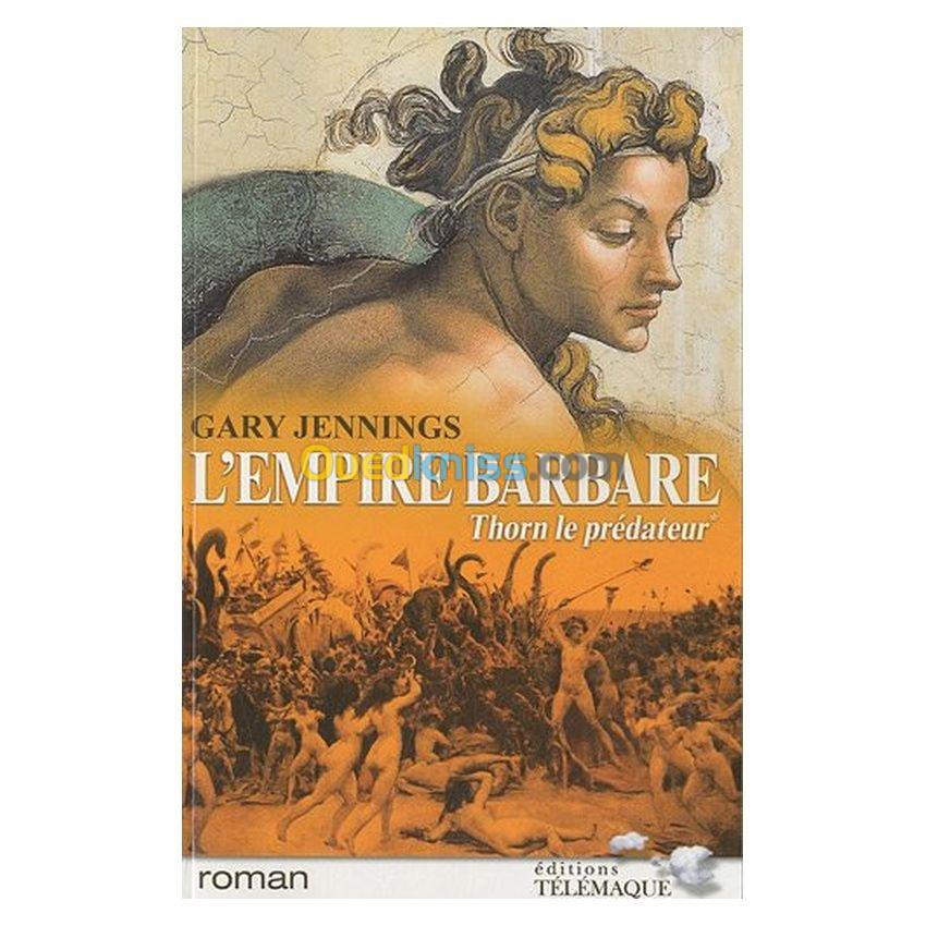 L'empire barbare, Tome 1 : Thorn le prédateur