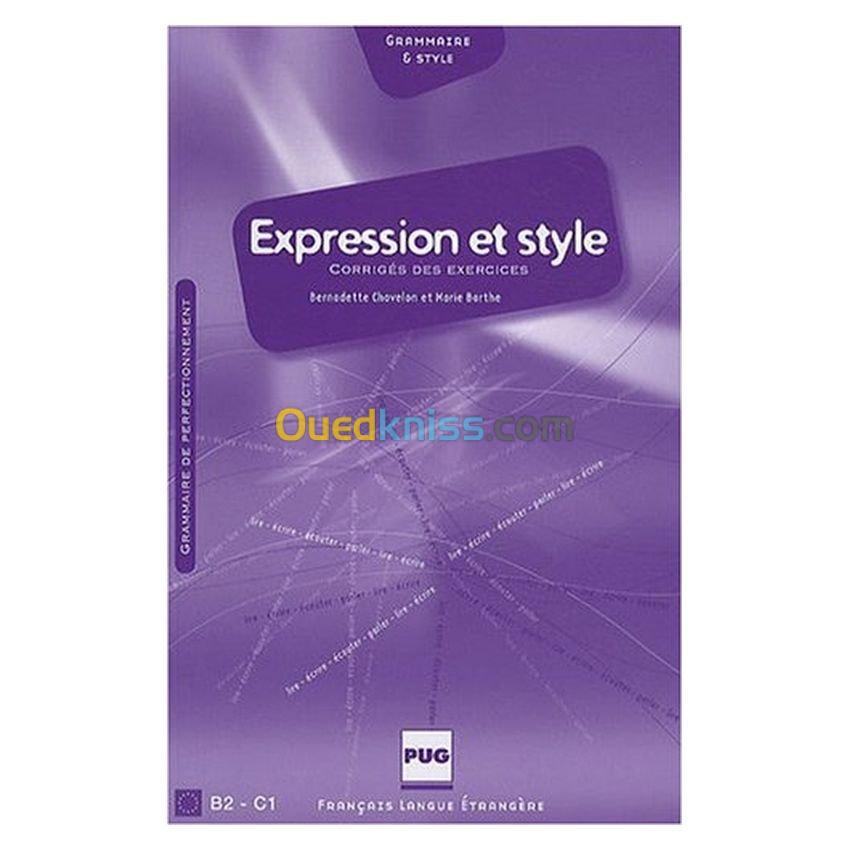 Expression et style B2-C1 - Corrigés des exercices