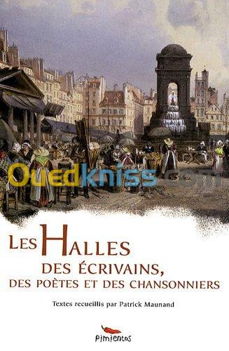 Les Halles des écrivains, des poètes et des chansonniers