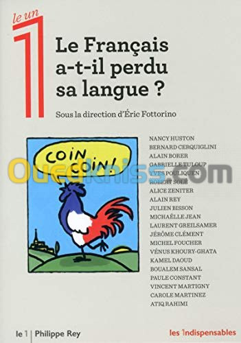 Le Français a-t-il perdu sa langue ? : regards croisés sur la langue française : évolutions et débats