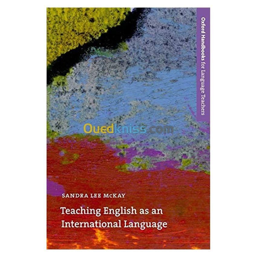 Teaching English as an International Language: An introduction to the role of English as an international language and its implications for language teaching.