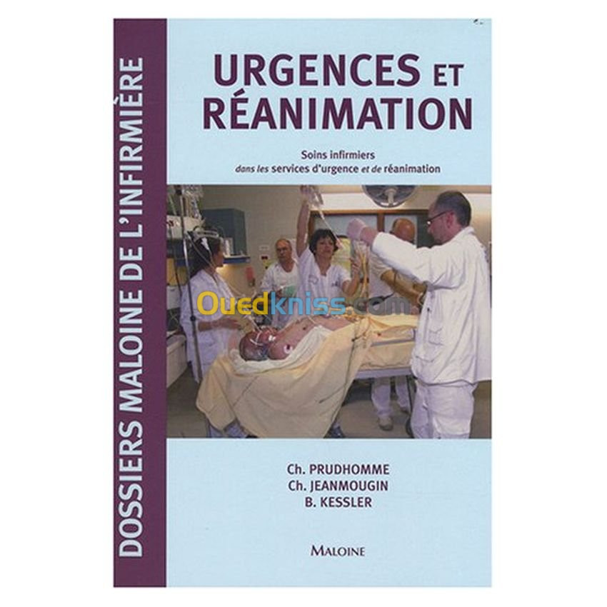 Urgences et réanimation - Soins infirmiers dans les services d'urgence et de réanimation