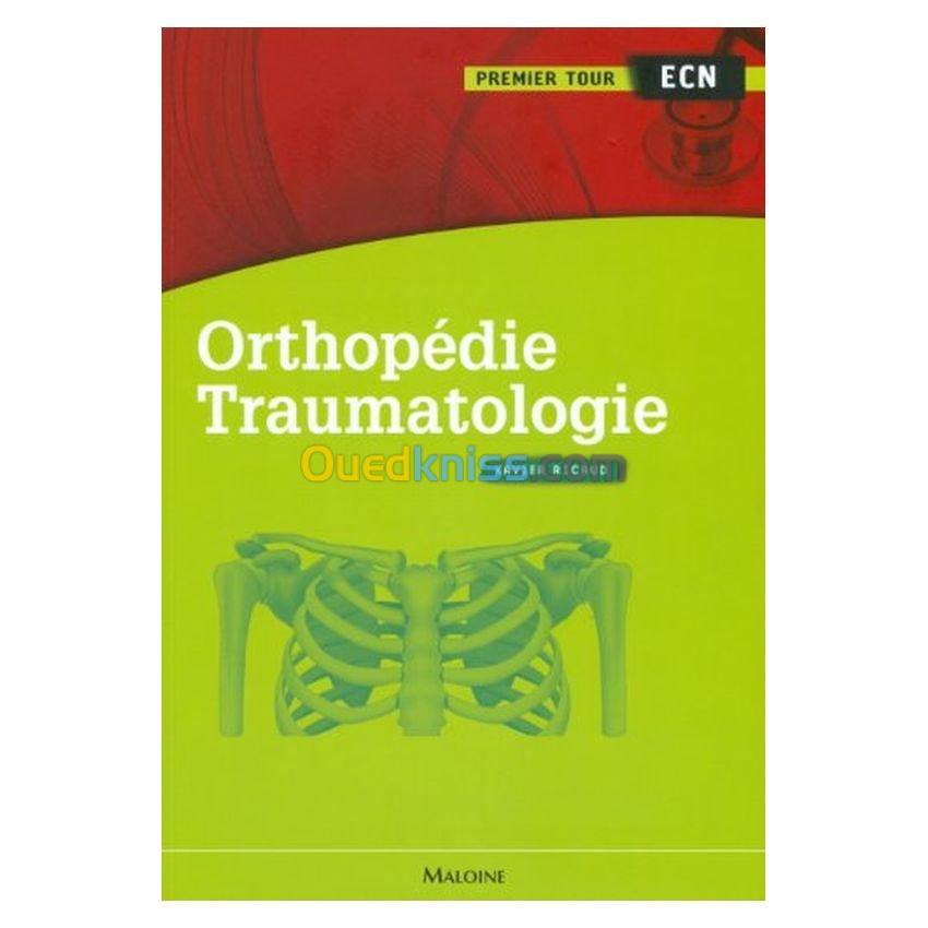 Orthopédie-traumatologie premier tour ECN