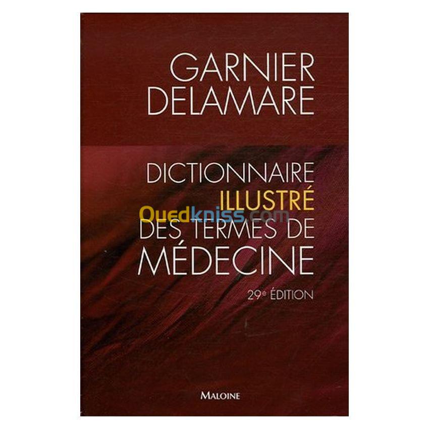 Dictionnaire illustré des termes de médecine.29e édition(Relié)