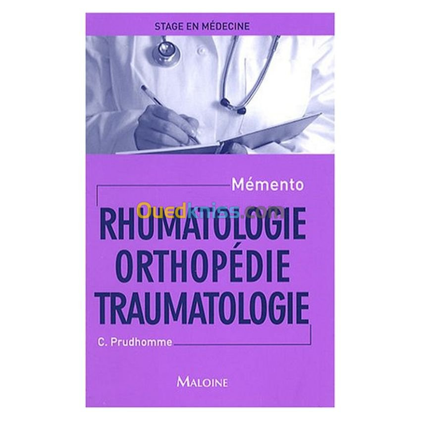 Mémento Rhumatologie Orthopédie Traumatologie