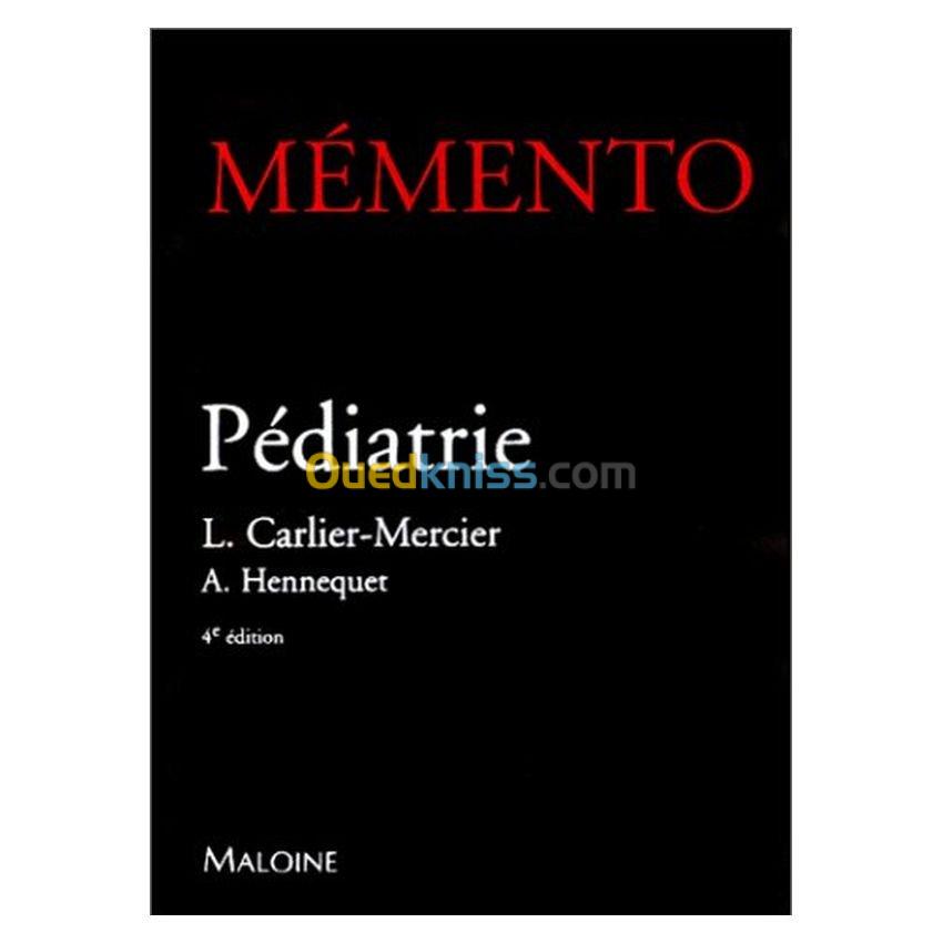 Mémento Pédiatrie, 4e édition