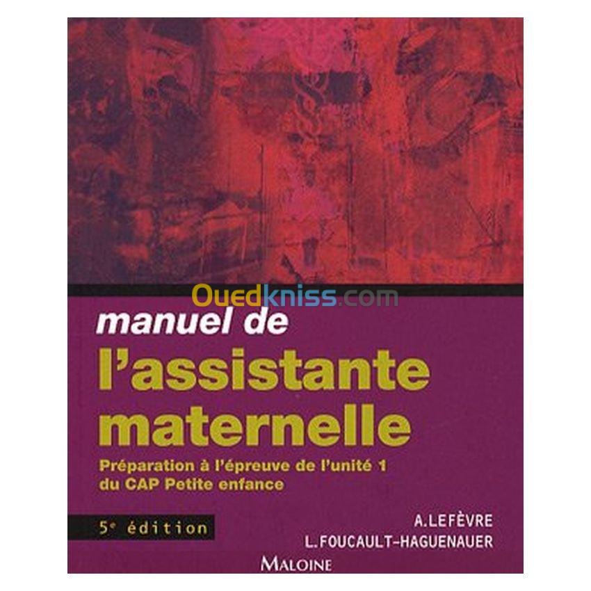 Manuel de l'assistante maternelle, 5éd.