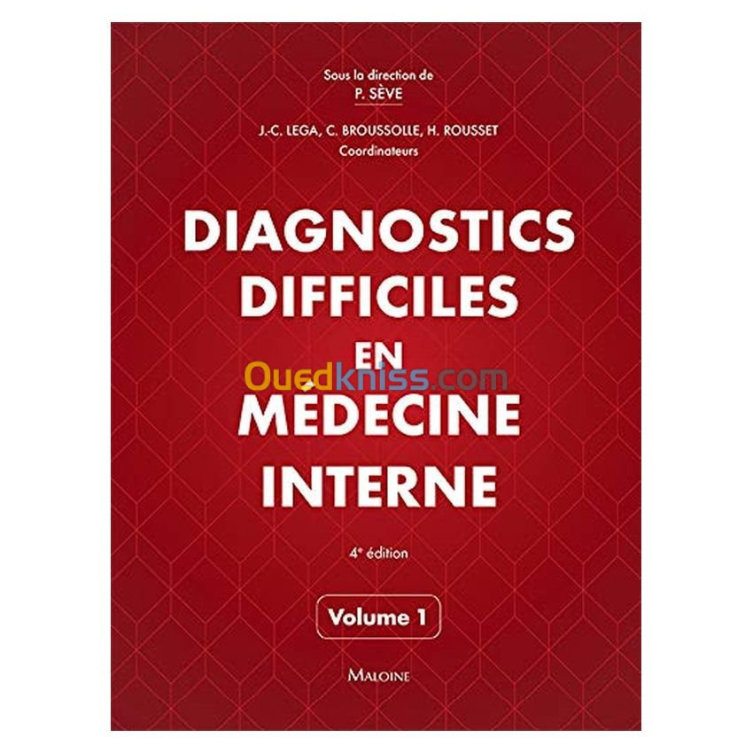 Diagnostics difficiles en médecine interne V1 4éd