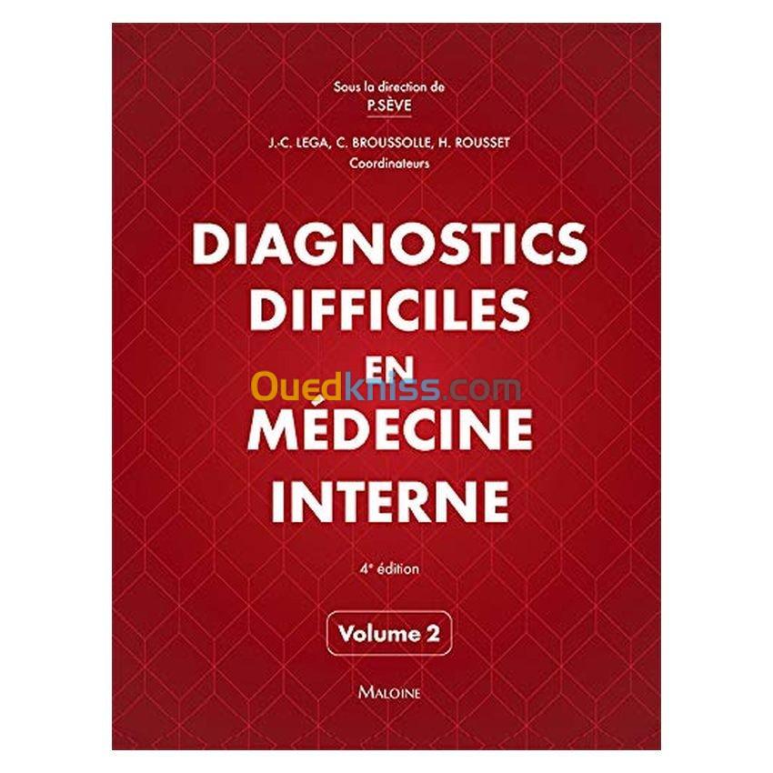 Diagnostics difficiles en médecine interne V2 4éd