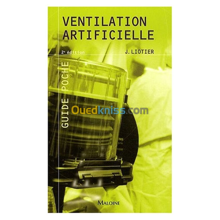 Ventilation artificielle 2é édition