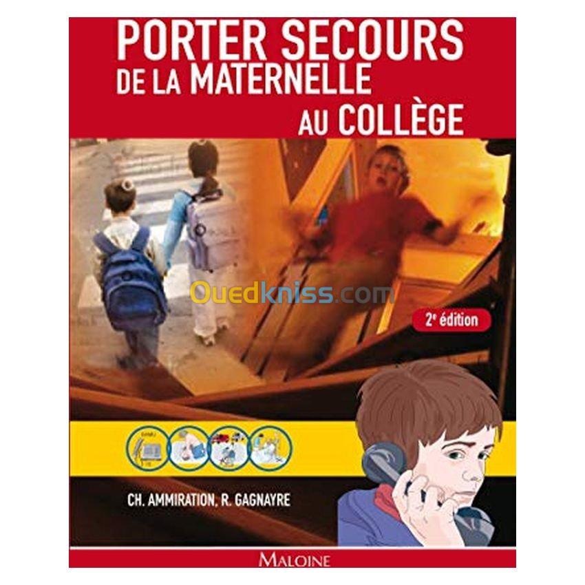 Porter secours : Un apprentissage de la maternelle au collège - Guide de l'enseignant