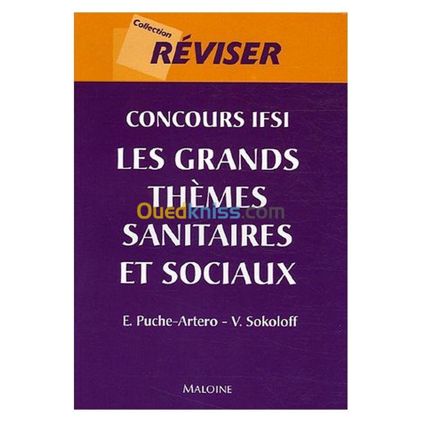 Concours IFSI : Les grands thèmes sanitaires et sociaux