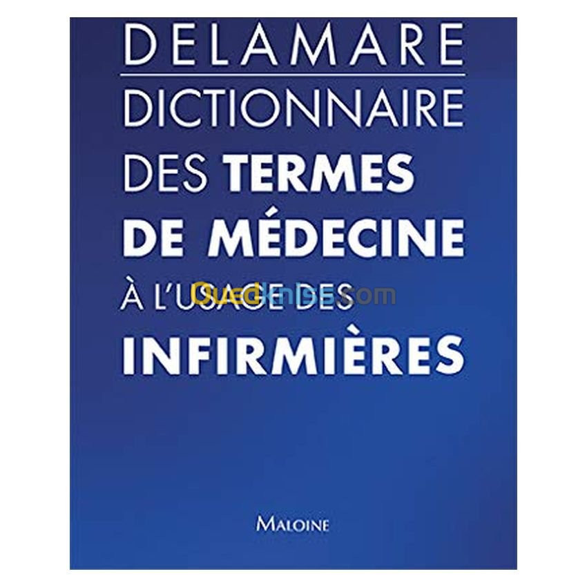 Dictionnaire termes médecine infirm. 7e