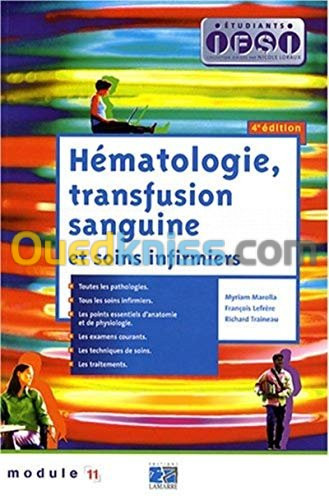 Hématologie, transfusion sanguine et soins infirmiers : Module 11