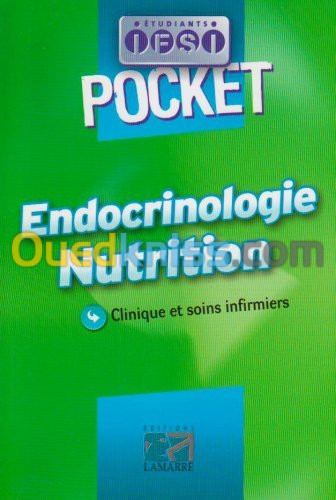 Endocrinologie Nutrition : Clinique et soins infirmiers