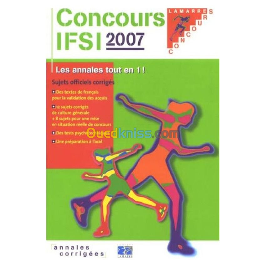 Concours IFSI 2007 : Sujets officiels et corrigés