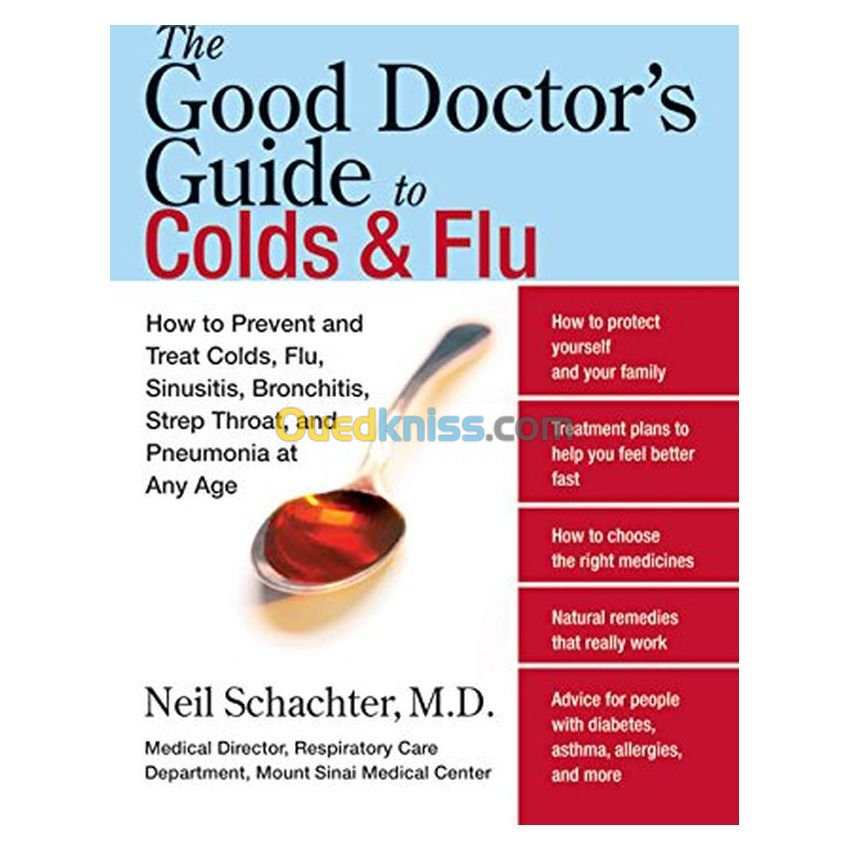 The Good Doctor's Guide to Colds and Flu