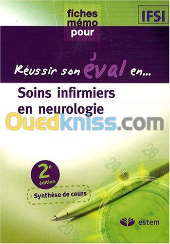 Réussir son évaluation en Soins infirmiers en neurologie