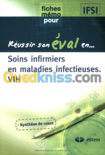 Soins infirmiers aux personnes atteintes de maladies infectieuses et aux personnes atteintes de l'infection par le VIH