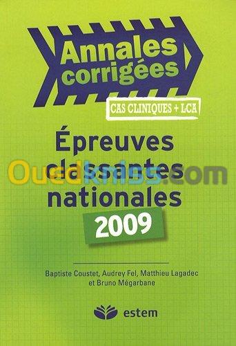 Epreuves classantes nationales 2009 : Annales corrigées