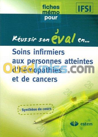 Soins infirmiers aux personnes atteintes d'hémopathies et de cancers