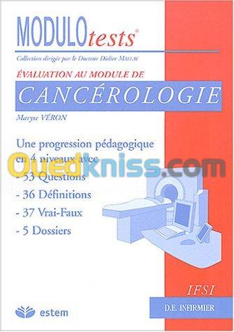 Evaluation au module de Cancérologie Modulo tests