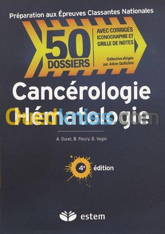 Cancérologie Hématologie 4e édition