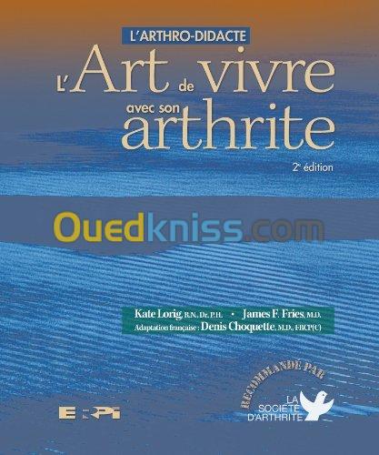 L'arthro-didacte ou L'art de vivre avec son arthrite