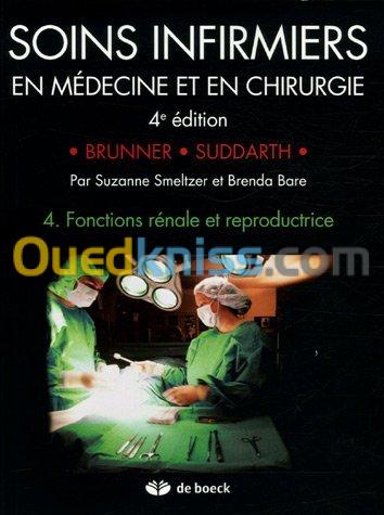 Soins infirmiers en Médecine et en Chirurgie - Tome 4, Fonctions rénale et reproductrice 4e édition