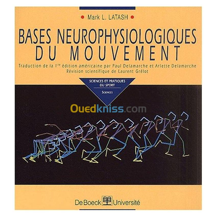 Bases neurophysiologiques du mouvement