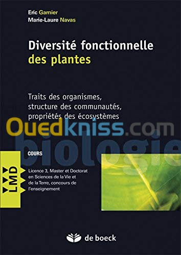 Diversité fonctionnelle des plantes : traits des organismes, structure des communautés, propriétés des écosystèmes : cours