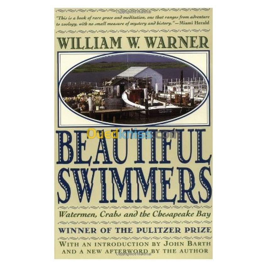 Beautiful Swimmers: Watermen, Crabs and the Chesapeake Bay