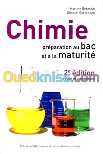 Chimie. Préparation au baccalauréat et à la maturité