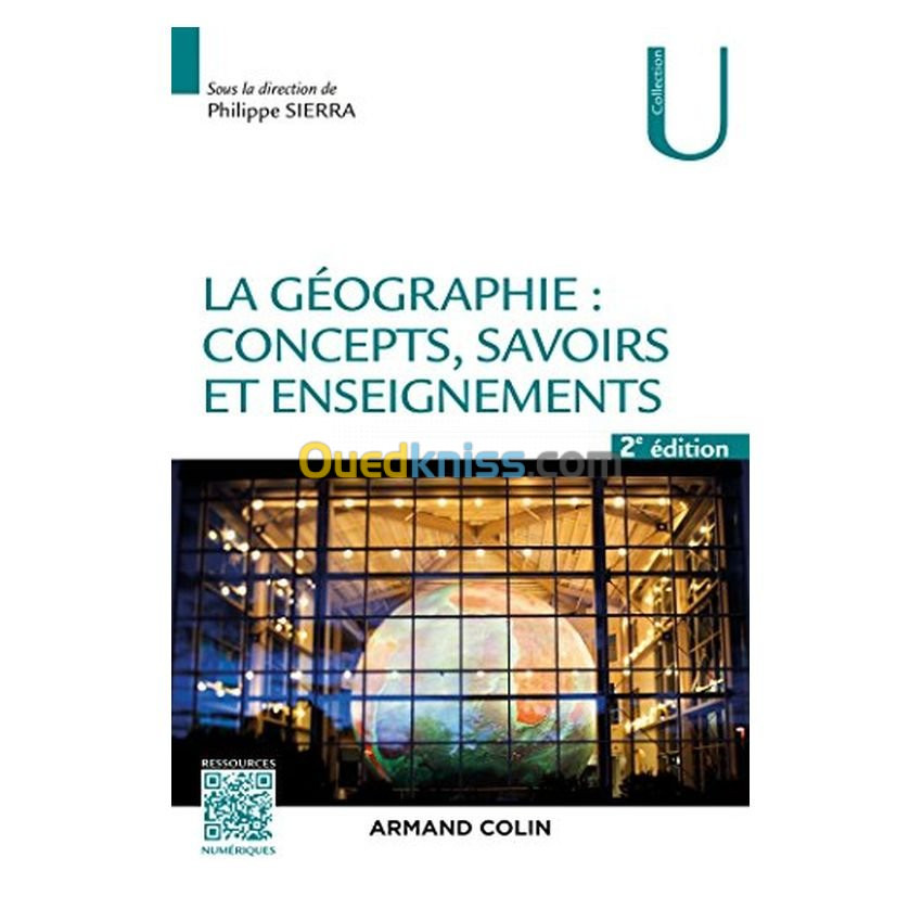 La géographie : concepts, savoirs et enseignements