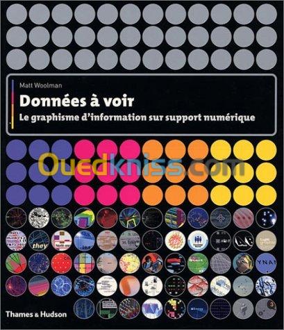 Données à voir : Le graphisme d'information sur support numérique