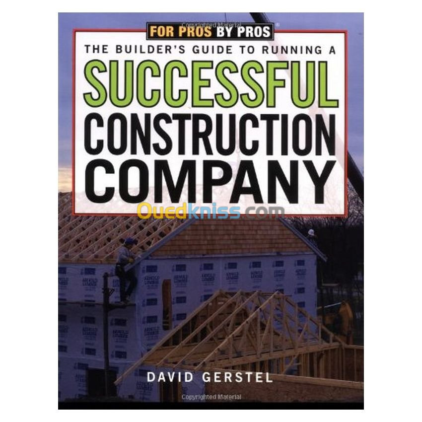 The Builders Guide to Running a Successful Construction Company