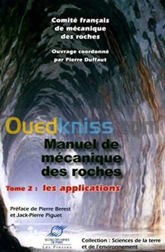 Manuel de mécanique des roches tome 2: les applications