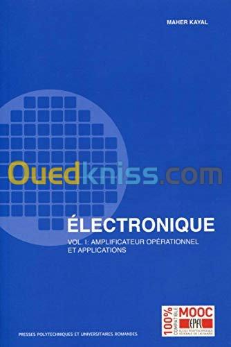 Electronique : Volume 1, Amplificateur opérationnel et applications