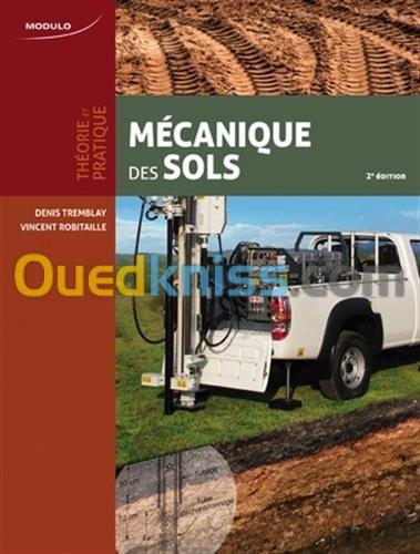 Mécanique des sols : Théorie et pratique