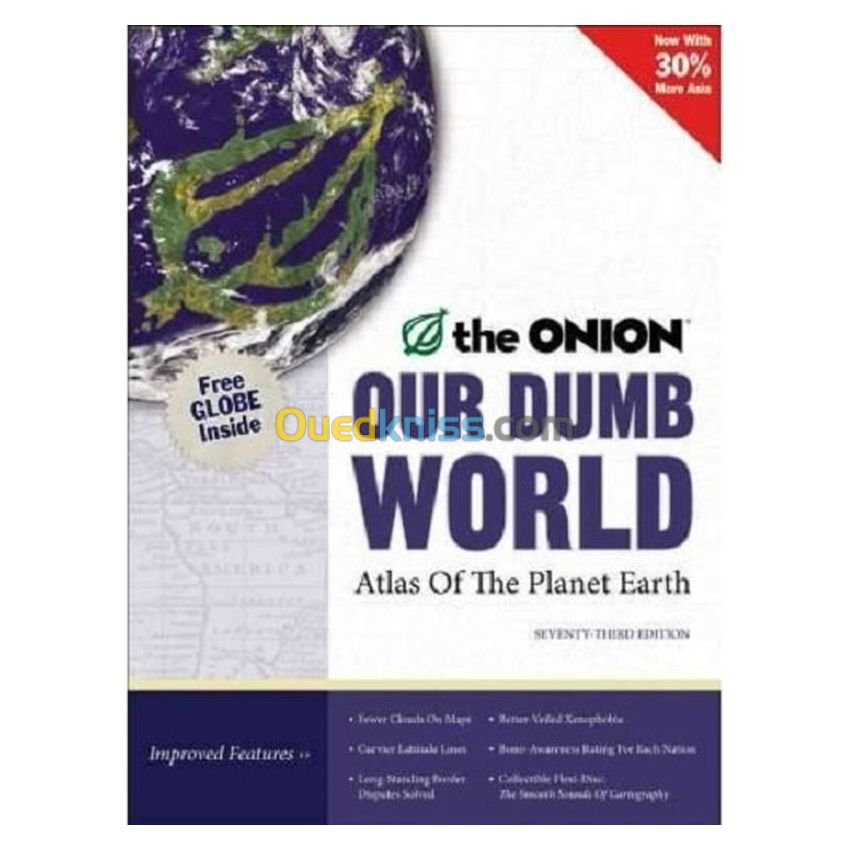 Our Dumb World: The Onion's Atlas of the Planet Earth, 73rd Edition