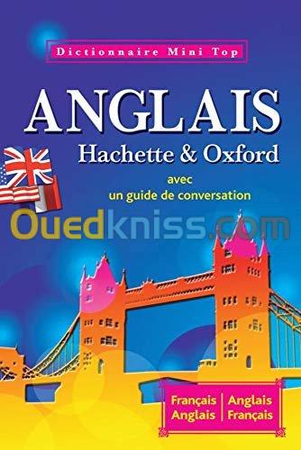 Mini-top dictionnaire anglais hachette oxford FR-ANG /ANG-FR guide de conversation inclus