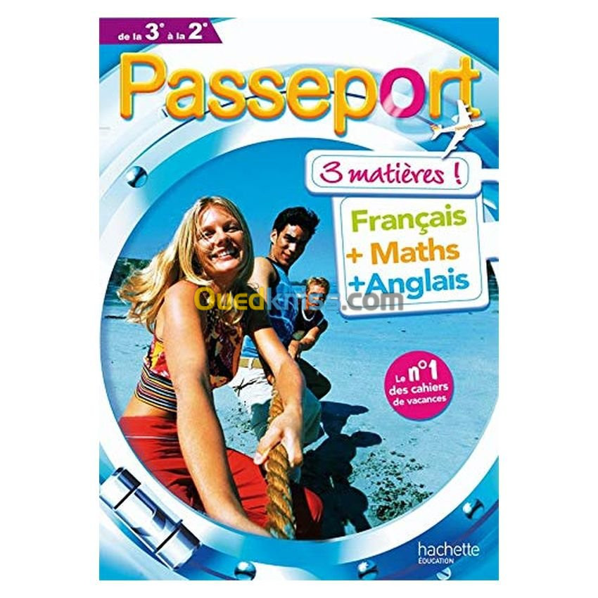 Passeport de la 3e à la 2nde Français,maths,anglais